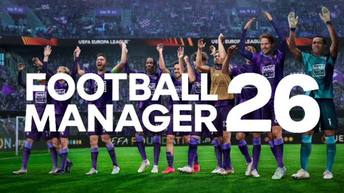 Football Manager 2026 Football Manager 2026